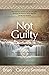 Not Guilty: Be Free to Experience God’s Love