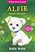 Alfie, singur-singurel by Holly Webb