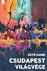 Csudapest világvége Csudapest világvége