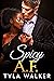 Spicy AF (Romances of Club ...