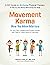 Movement Karma by Rakesh Patel