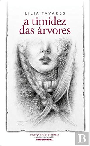 A Timidez das Árvores (Portuguese Edition)