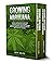 Growing Marijuana - The MOST Comprehensive Guide by Marshall Haze