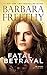 Fatal Betrayal (Off the Grid FBI #12) by Barbara Freethy