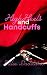 High Heels and Handcuffs