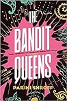 The Bandit Queens by Parini Shroff