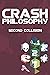 Crash Philosophy: Second Co...