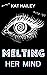 Melting Her Mind by Kat Hailey