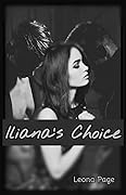 Iliana's Choice