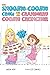 The Snookie-Cookie Crew and The Cranberry Cookie Cruncher