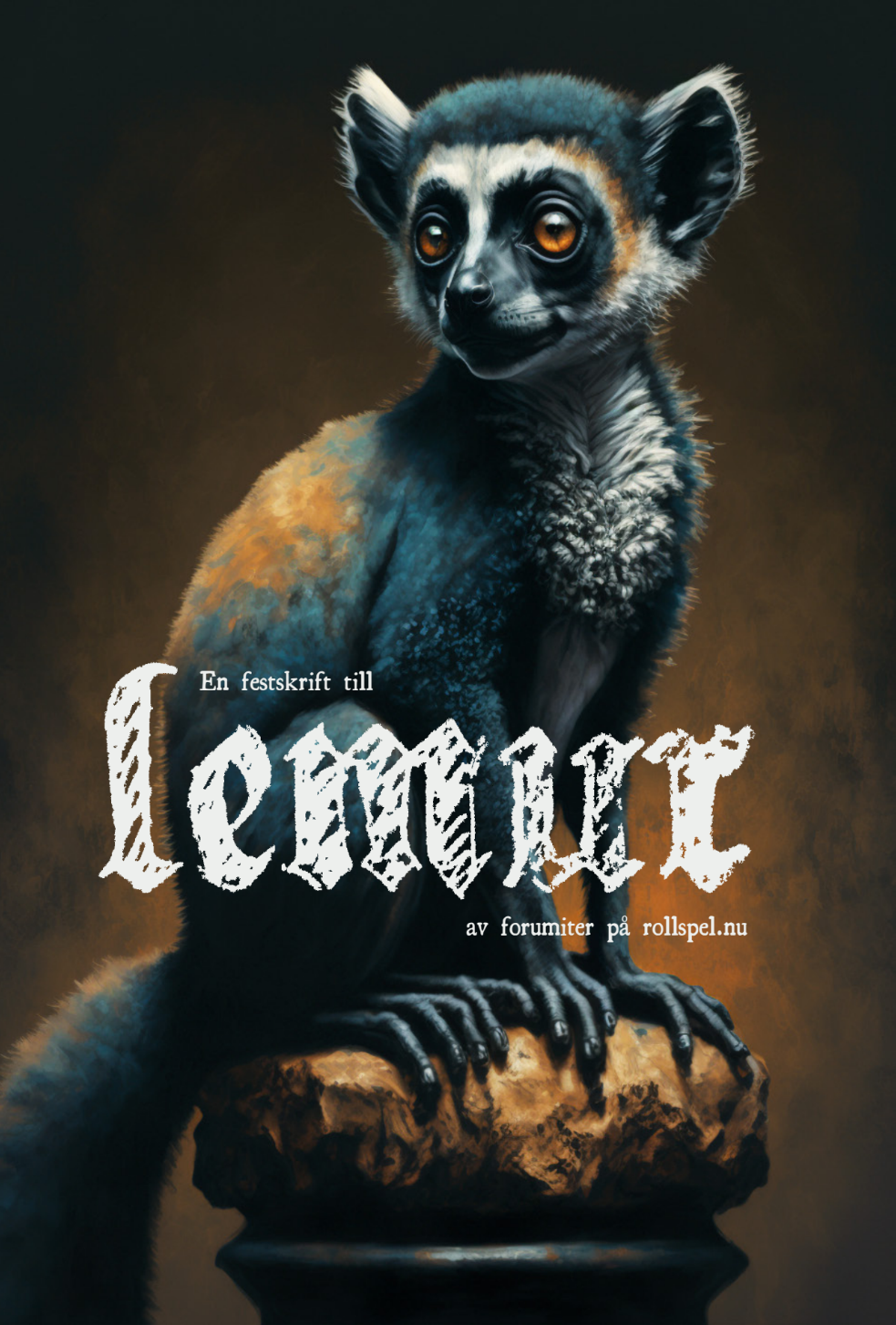 En festskrift till Lemur av forumiter på rollspel.nu