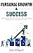 PERSONAL GROWTH & SUCCESS by Jim Abbott