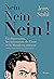 Nein, Nein, Nein!: La dépression, les tourments de l'âme et la Shoah en autocar (French Edition)