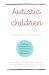 Autistic children: Grunya S...