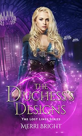 The Duchess's Designs (The Lost Lines, #3.5)