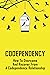 Codependency: How To Overco...