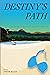 DESTINY'S PATH by Frank Klein