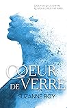 Book cover for Coeur de verre (Seconde chance #1)