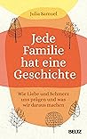 Jede Familie hat ...