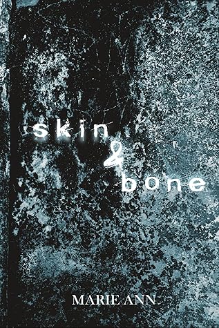 Skin & Bone