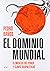 El dominio mundial: Elementos del poder y claves geopolíticas [Paperback] Baños Bajo, Pedro
