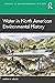 Water in North American Environmental History (Themes in Environmental History)