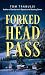 Forked Head Pass