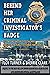 Behind Her Criminal Investigator's Badge by Floy Turner