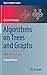 Algorithms on Trees and Gra...