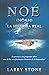 noe (noah) la historia real...
