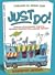 JUST DO! by Brandon Janous JUST DO! by Brandon Janous