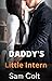 Daddy's Little Intern: Step...