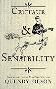 Centaur and Sensibility