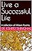 Live a Successful Life : A ...