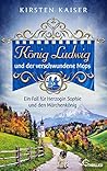 König Ludwig und ...