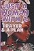 Just A Woman With A Prayer ...