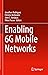 Enabling 6G Mobile Networks