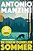 In einem dunklen Sommer: Kriminalroman | Der Nr. 1 Bestseller aus Italien (Rocco Schiavone ermittelt 6) (German Edition)