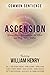 Ascension: Divine Stories of Awakening the Whole and Holy Being Within (Common Sentience Book 8)