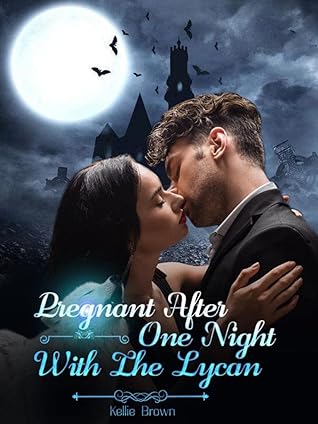 Pregnant After One Night With The Lycan (Book 1)