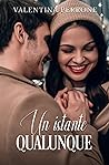 Un istante qualunque (Italian Edition)