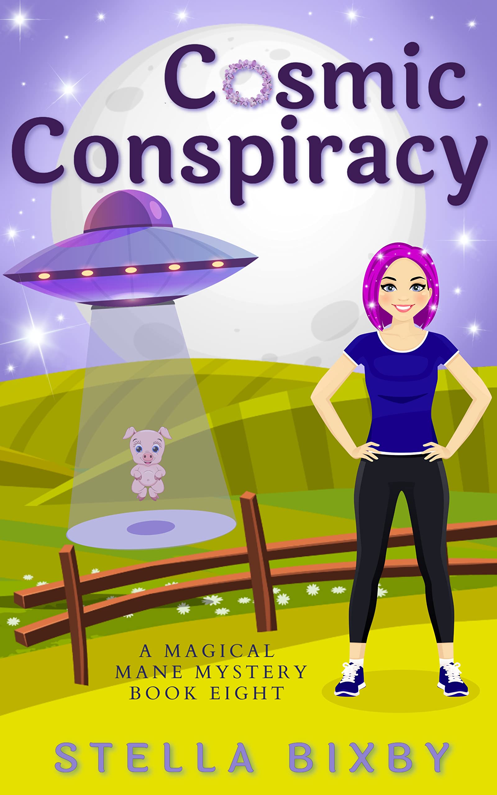 Cosmic Conspiracy : A Magical Mane Mystery (Magical Mane Mystery Series Book 8)
