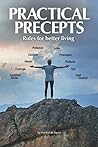 Practical Precepts: Rules for Better Living