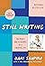Still Writing: The Perils and Pleasures of a Creative Life (10th Anniversary edition)