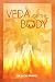 Veda of the Body