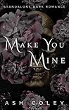 Make You Mine