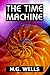 The Time Machine by H. G. W...