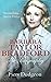Barbara Taylor Bradford: The Biography