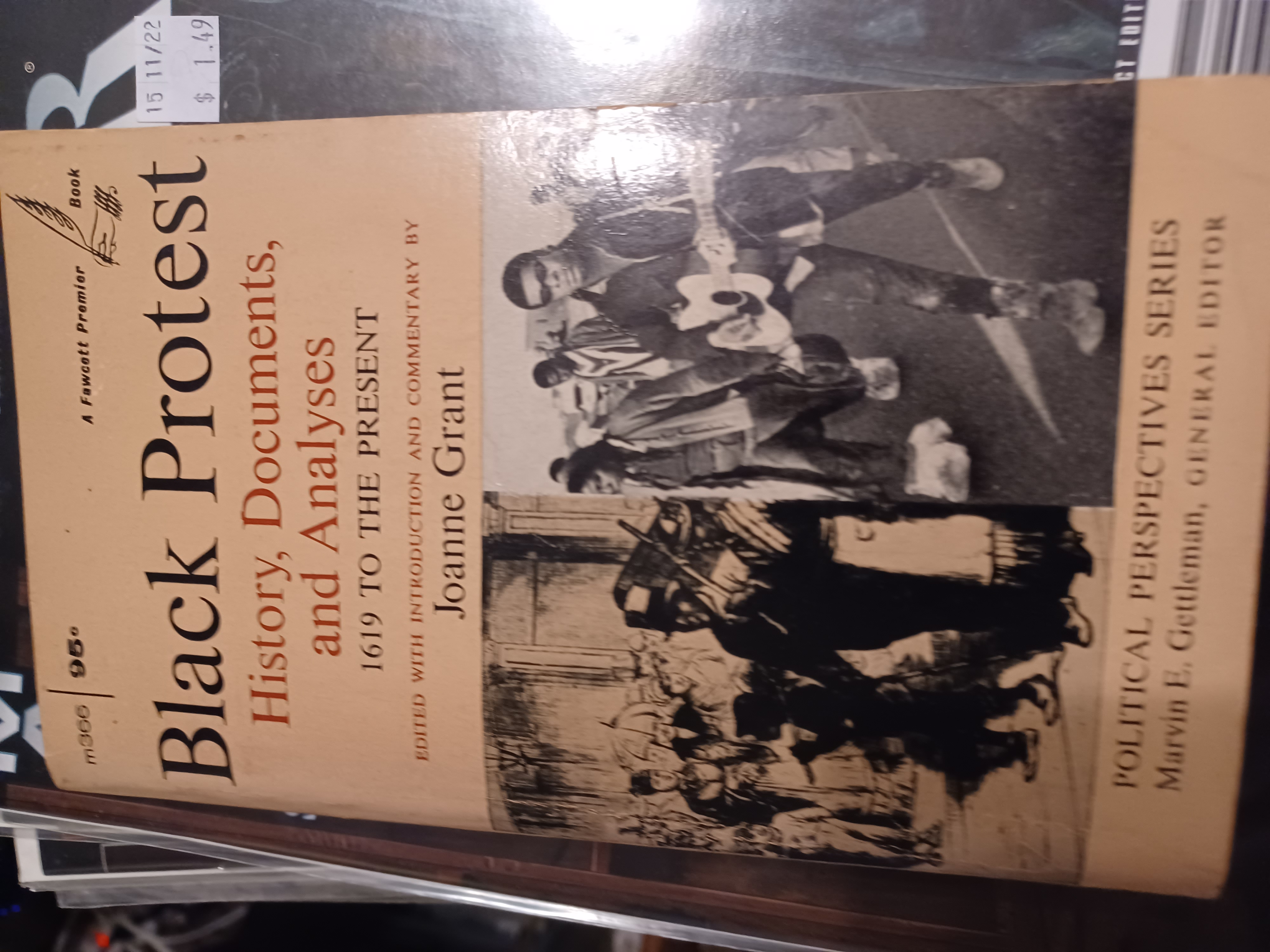 Black Protest: History, Documents, and Analyses; 1619 to the Present (Mass Market Paperback)