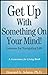 Get Up With Something on Your Mind by Howard Adams